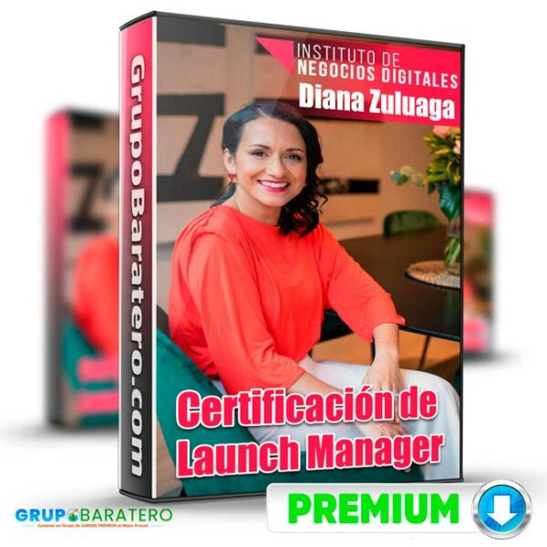 Certificacion de Launch Manager Diana Zuluaga Cover GrupoBaratero 3D