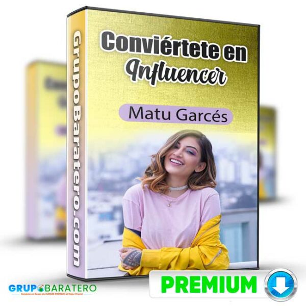 Conviertete en Influencer – Matu Garces Cover GrupoBaratero 3D