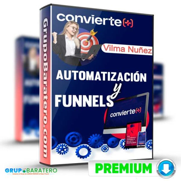 Curso Automatizacion y Funnels – Vilma Nunez Cover GrupoBaratero 3D
