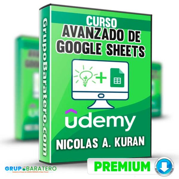 Curso Avanzado de Google Sheets – Nicolas A. Kuran Cover GrupoBaratero 3D