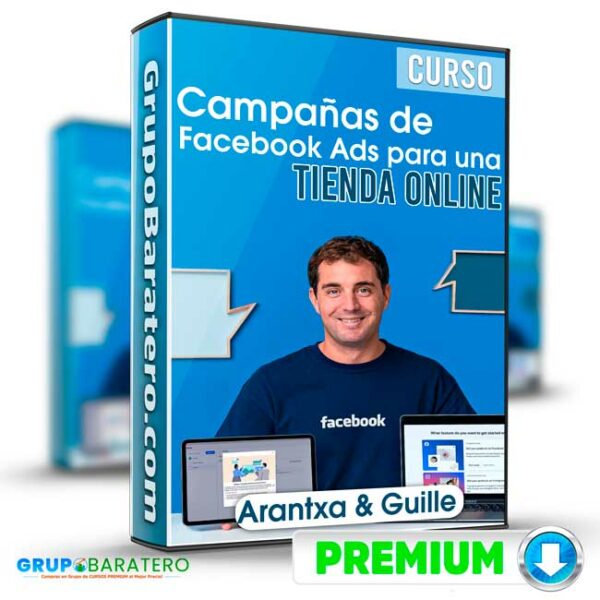 Curso Campanas de Facebook Ads para una tienda online – Arantxa Guille Cover GrupoBaratero 3D 1