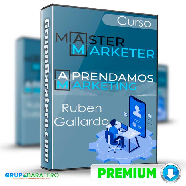 Curso Certificación Premium Aprendamos Marketing – Ruben Gallardo