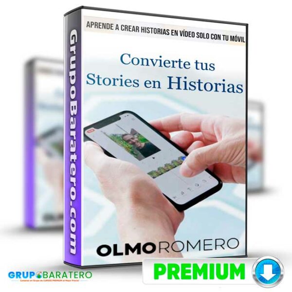 Curso Convierte tus Stories en Historias – Olmo Romero Cover GrupoBaratero 3D