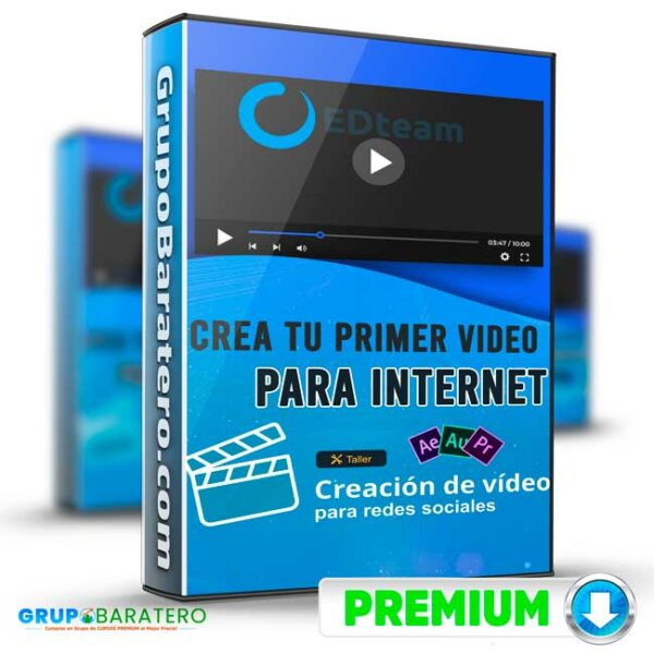 Curso Crea tu primer video para internet EDteam Cover GrupoBaratero 3D