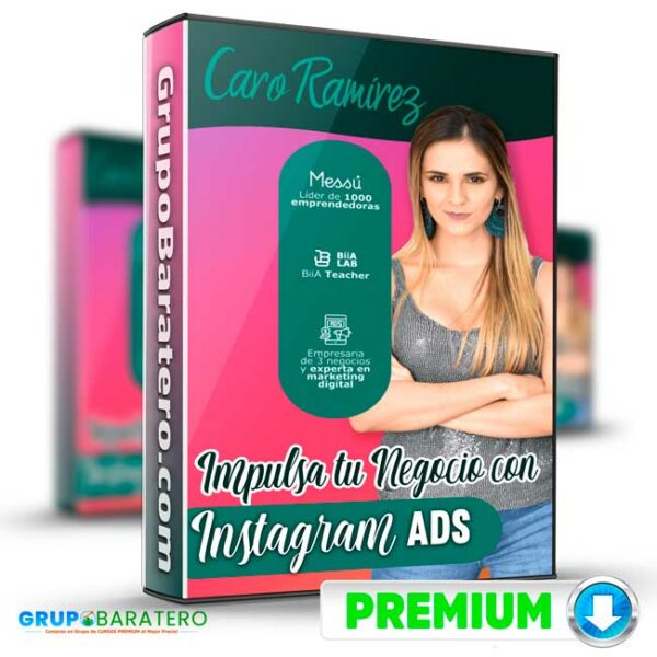 Curso Impulsa tu Negocio con Instagram ADS caro Ramirez Cover GrupoBaratero 3D