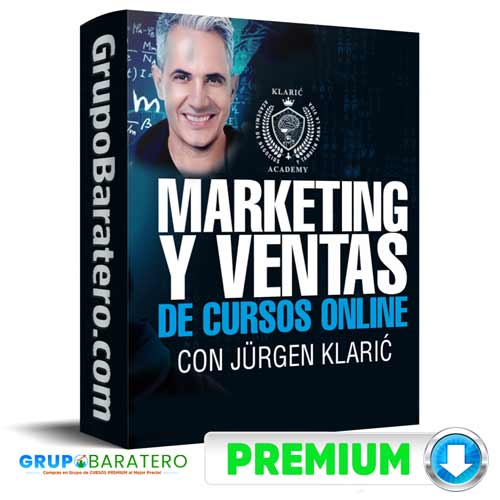 Curso Marketing y Ventas de Cursos Online Jurgen Klaric descargar gratis 4
