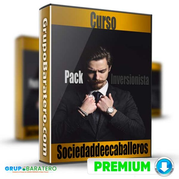 Curso Pack Inversionista – Sociedaddeecaballeros Cover GrupoBaratero 3D