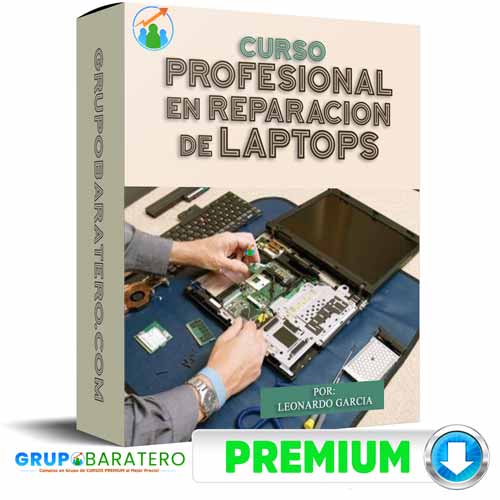 Curso Profesional en Reparacion de Laptops – Leonardo Garcia 2