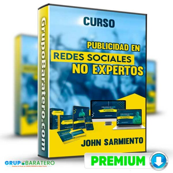 Curso Publicidad en Redes Sociales Para No Expertos – John Sarmiento Cover GrupoBaratero 3D
