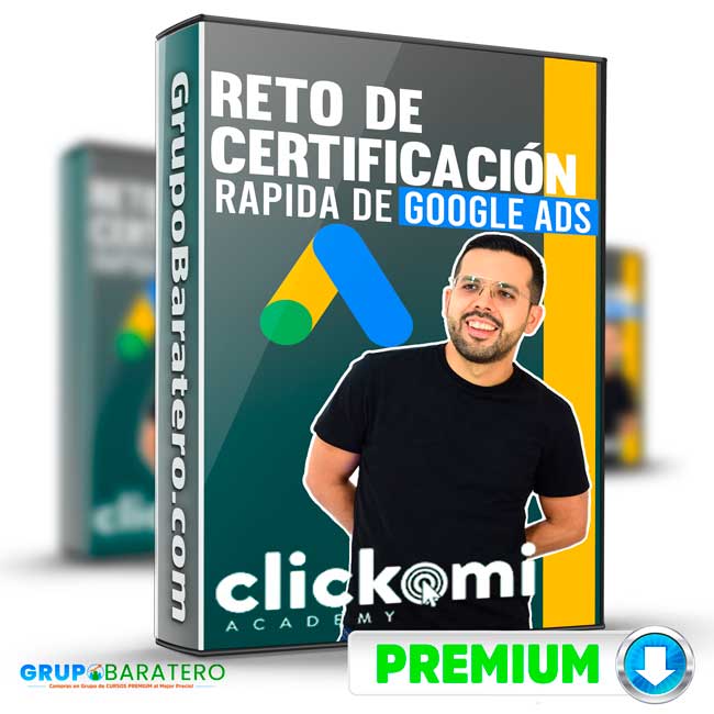 Curso Reto de Certificacion Rapida de Google Ads Clickomi Cover GrupoBaratero 3D