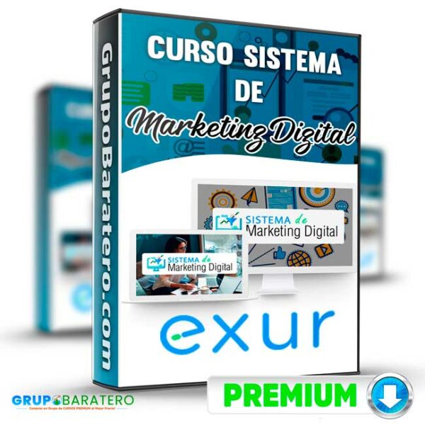 Curso Sistema de Marketing Digital – EXUR Cover GrupoBaratero 3D