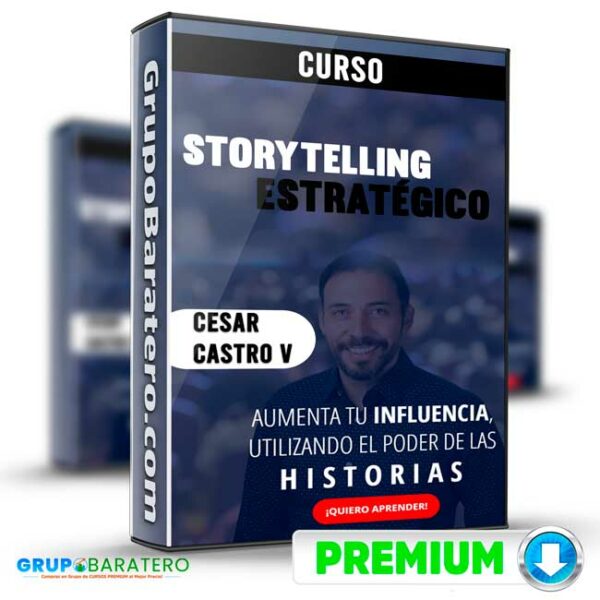Curso Storytelling Estrategico – Cesar Castro V Cover GrupoBaratero 3D