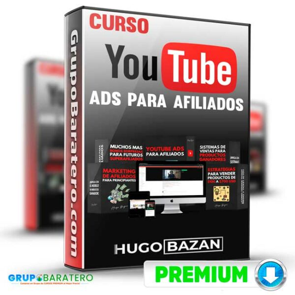 Curso Youtube Ads para Afiliados – Hugo Bazan Cover GrupoBaratero 3D