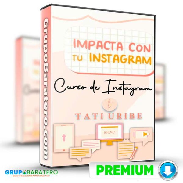 Curso de Instagram Tati Uribe Cover GrupoBaratero 3D