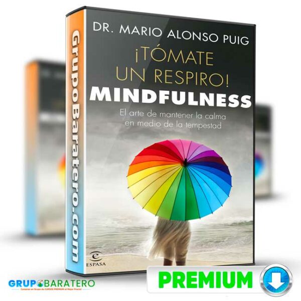 Curso ¡Tomate un respiro Mindfulness Mario Alonso Puig Cover GrupoBaratero 3D