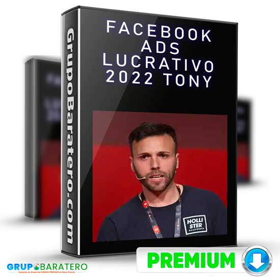 Facebook Ads Lucrativo 2022 de Tony Galvez B