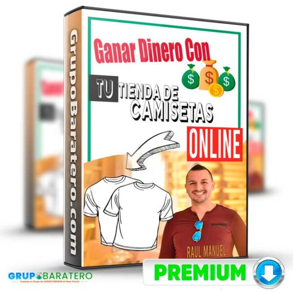 Ganar Dinero Con tu tienda de Camisetas Online Cover GrupoBaratero 3D